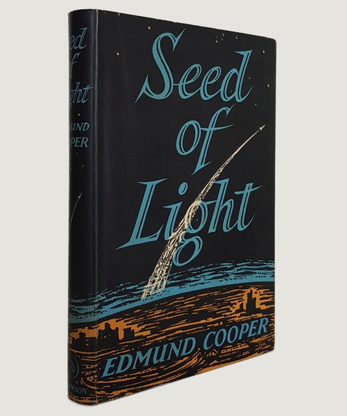  Seed of Light.  Cooper, Edmund.